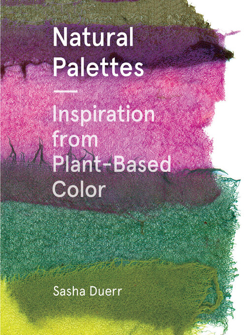 Title details for Natural Palettes by Sasha Duerr - Available